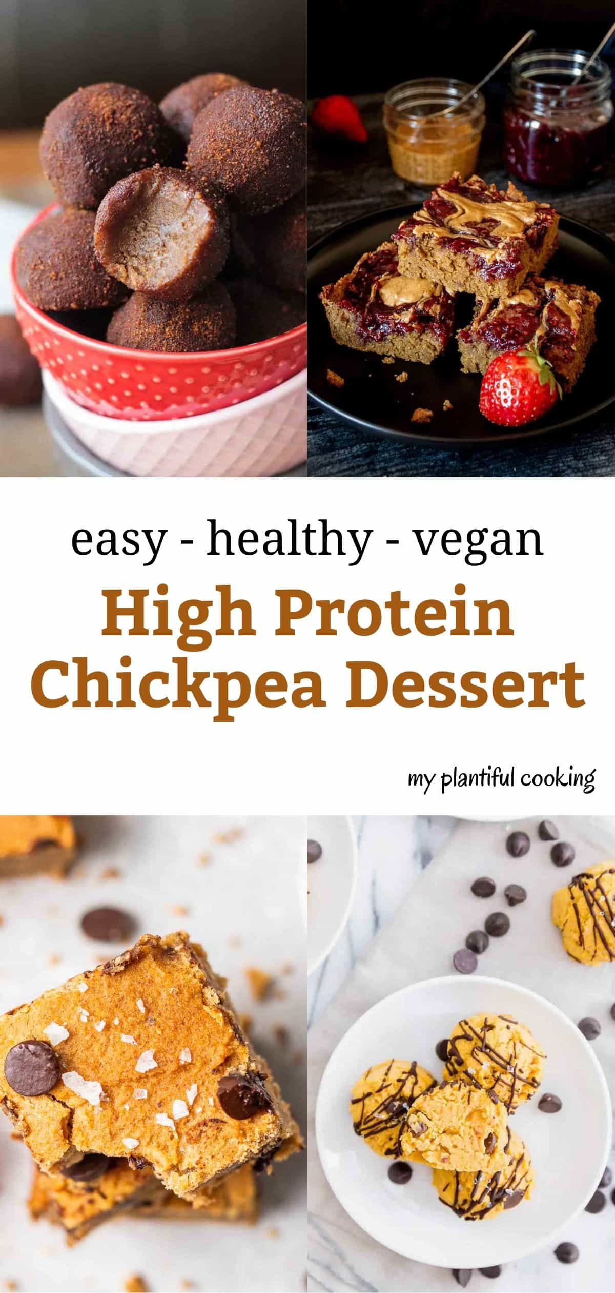 20 High Protein Vegan Sweet Chickpea Desserts My Plantiful Cooking