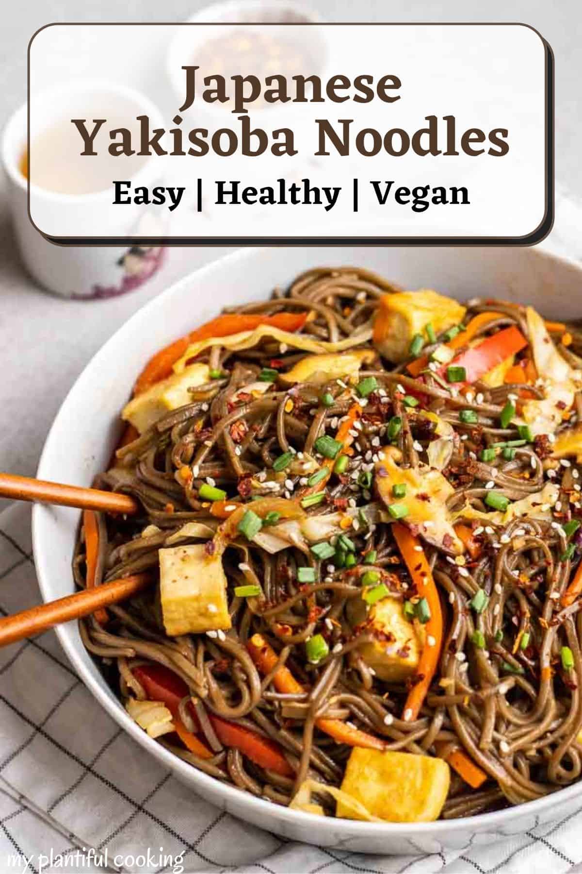 Vegan Yakisoba with Tofu (Glutenfree) My Plantiful Cooking