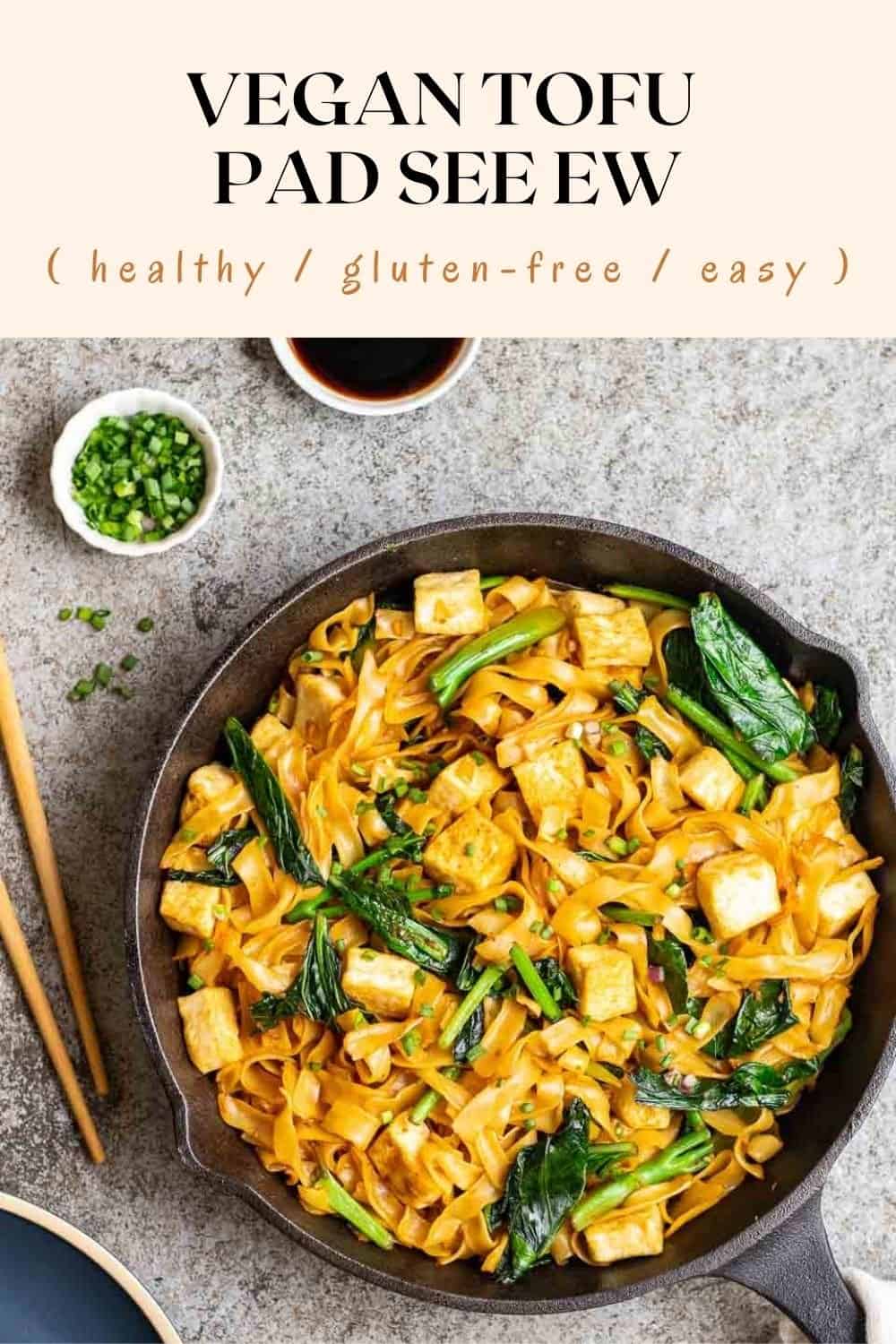 Vegan Tofu Pad See Ew My Plantiful Cooking