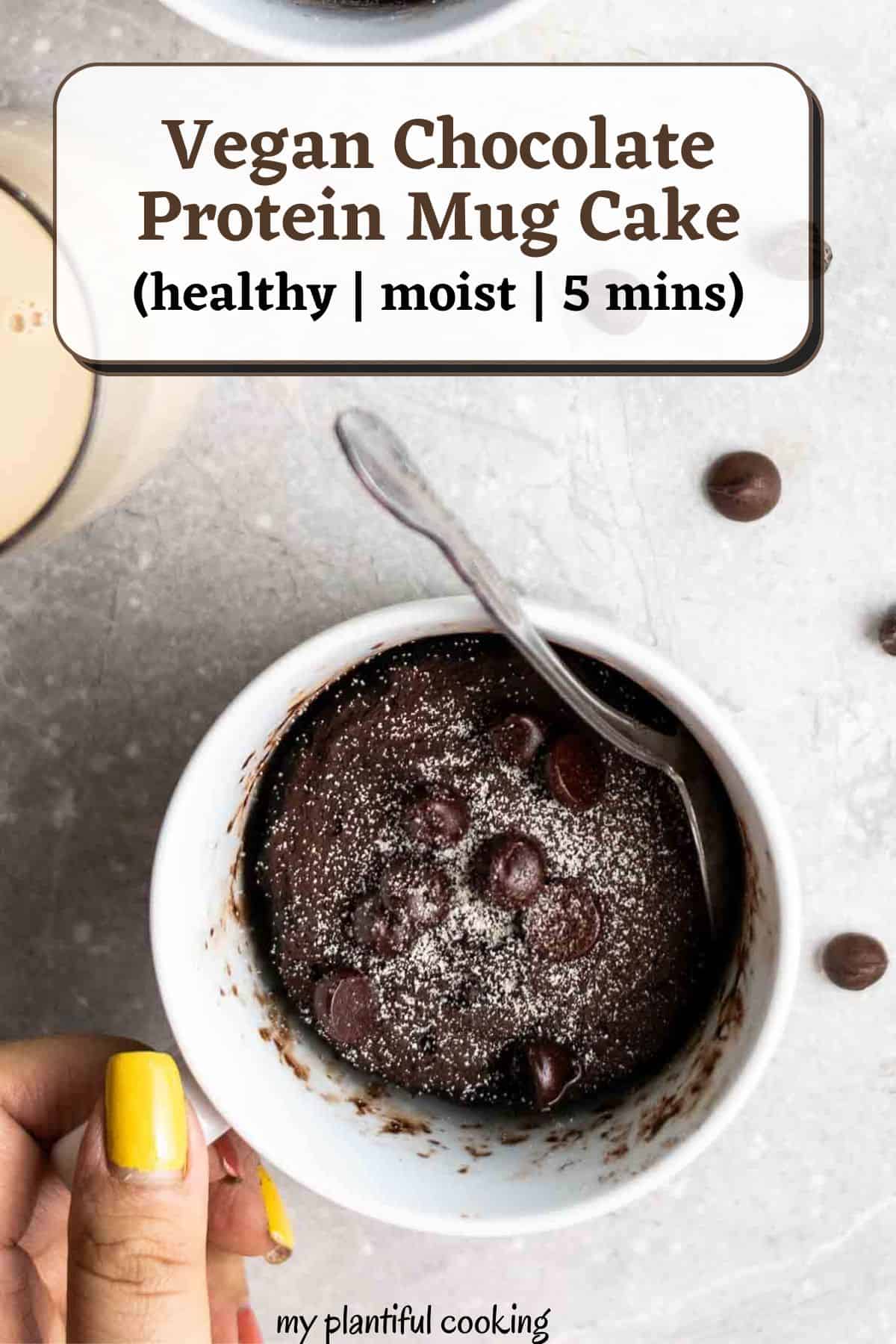 Chocolate Protein Mug Cake My Plantiful Cooking