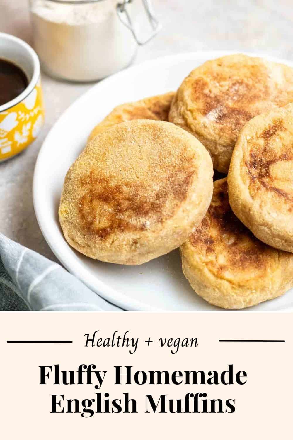 Vegan English Muffins My Plantiful Cooking